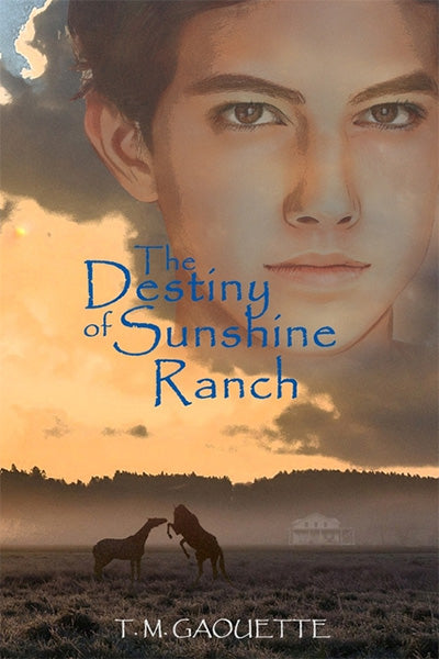 The Destiny of Sunshine Ranch