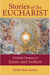 Stories of the Eucharist